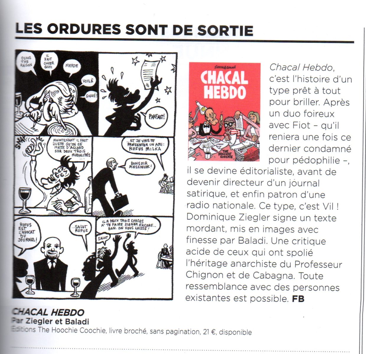 "Dominique Ziegler signe un texte mordant, mis en images avec finesse par Baladi."