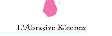 abrasive kleenex