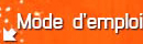 Mode d'Emploi
